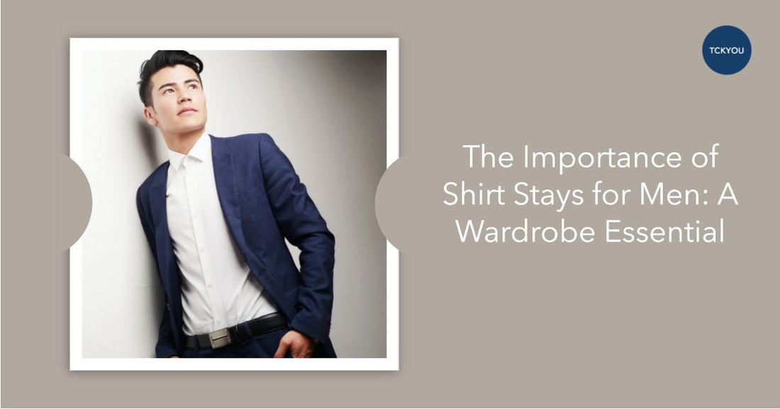 The Importance of Shirt Stays for Men: A Wardrobe Essential