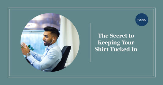 The Secret to Keeping Your Shirt Tucked In: Straps You Need to Know About